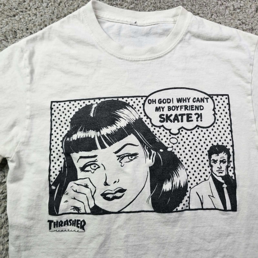 Thrasher Magazine Why Can't My Boyfriend Skate Graphic T-Shirt White Small
